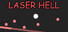 Laser Hell