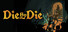 Die By Die