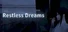 Restless Dreams