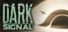 Dark Signal