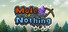 Mole or Nothing