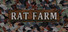 RAT FARM