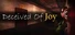 Deceived Of Joy