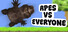 Apes vs. Everyone