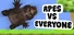 Apes vs. Everyone