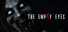 The Empty Eyes