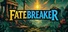 Fatebreaker
