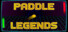 Paddle Legends