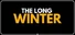 The Long Winter: I Am Not an Animal