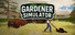 Gardener Simulator