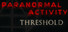 Paranormal Activity: Threshold