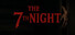 The 7th Night