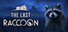 The Last Raccoon