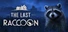 The Last Raccoon
