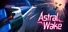 Astral Wake