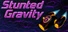 Stunted Gravity