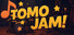 Tomo Jam