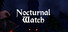 Nocturnal Watch