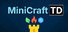 MiniCraft TD