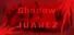 Shadow of Juarez