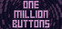 One Million Buttons