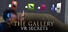 The Gallery: VR Secrets