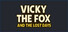 Vicky The Fox