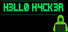 H3LL0 H4CK3R