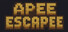 Apee Escapee