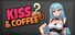 KISS & COFFEE