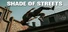 Shade Of Streets