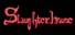 Slaughterhouse