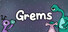 Grems