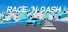 Race 'n Dash