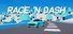 Race 'n Dash