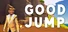 Good Jump
