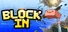 Block In