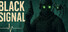 Black Signal