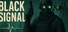 Black Signal