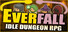Everfall: Idle Dungeon RPG