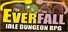 Everfall: Idle Dungeon RPG