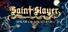 Saint Slayer: Spear of Sacrilege