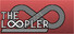 The Loopler