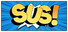 SUS!