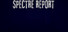 Spectre Report