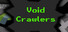 Void Crawlers