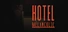 Hotel Mélancolie