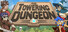 The Towering Dungeon
