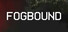 FOGBOUND