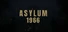 Asylum 1966